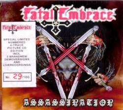 Fatal Embrace (GER) : Assassination